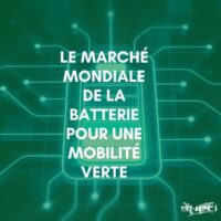 Marche mondiale de la batterie - SNECI